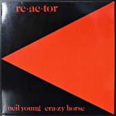 Neil Young & Crazy Horse ‎- Reactor  REP 54 116