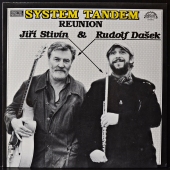 Jiří Stivín & Rudolf Dašek ‎- System Tandem Reunion 11 0469-1 331