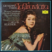 Giuseppe Verdi - Carlos Kleiber, Ileana Cotrubas, Placido Domingo, Sherrill Milnes, Bayerisches Staatsorchester ‎- La Traviata 2707 103