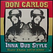 Don Carlos - Inna Dub Style - Rare Dubs 1979 - 1980  JRLP017