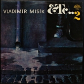 Vladimír Mišík, Etc… ‎- Etc…2  1113 2558