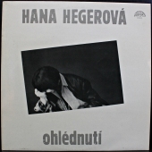 Hana Hegerová ‎- Ohlédnutí  1013 2875