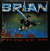 Brian - Čelem Ke Zdi  01 0019-1 331