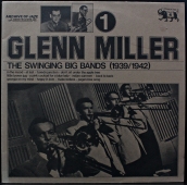 Glenn Miller - The Swinging Big Bands - Glenn Miller Vol. 1   101.561