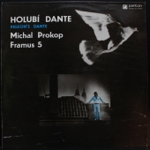 Michal Prokop, Framus 5 - Holubí Dante / Pigeon's Dante  8113 0169